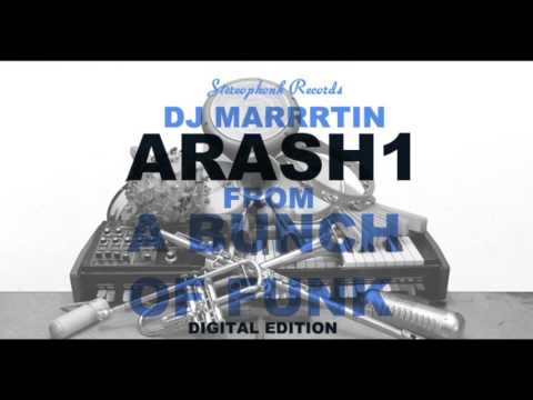 Dj MARRRTIN - ARASH1 -   Stereophonk Records - Pocket VS Kazuki Rok  first song