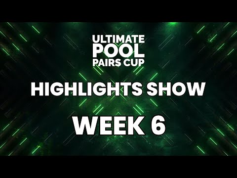 Ultimate Pool Pairs Cup 2022 Highlights Show - Week 6