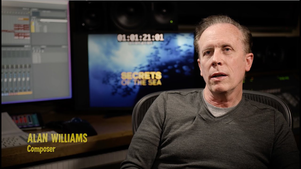 Secrets of the Sea - Behind the Scenes with composer Alan Williams
