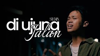 Download lagu Sierra - Di Ujung Jalan mp3