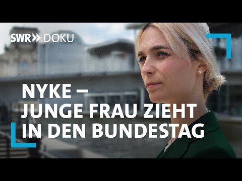 Video Thumbnail: Nyke - Eine junge Frau zieht in den Bundestag | SWR Doku