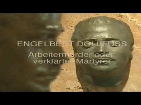 Engelbert Dollfuß - Arbeitermörder oder verklärter Märtyrer