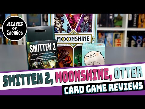 3 New Card Games: Otter, Smitten 2, Moonshine Reviews