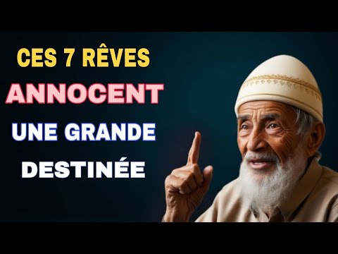 Si tu fais l’un de ces 7 rêves, Allah te prépare quelque chose de GRAND