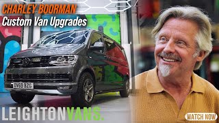 CHARLEY BOORMAN / Custom Van Upgrades | Leighton Vans