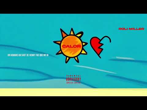 Calor - ROLI MILLER (VISUALIZER)