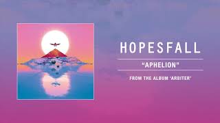 Hopesfall &quot;Aphelion&quot;
