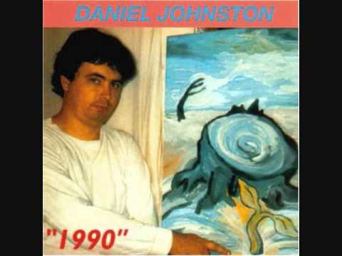Daniel Johnston - 1990 (Full Album)