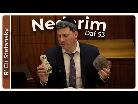 Daf Yomi Nedarim Daf 53 by R’ Eli Stefansky