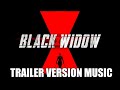 BLACK WIDOW Trailer Music Version