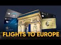Maximizing Credit Card Points for Economy Flights to Europe