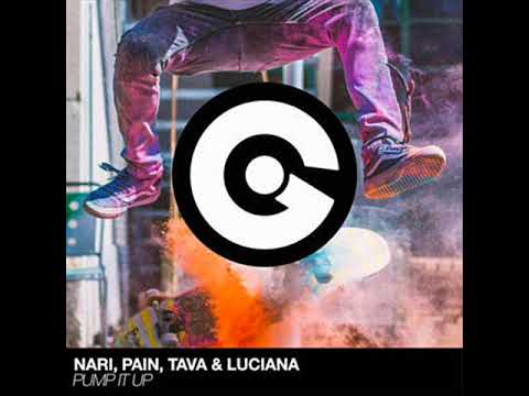 Nari, Pain, Luciana, Tava - Pump It Up (Extended Mix)