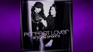 Britney Spears - Perfect Lover (Stripped Version)