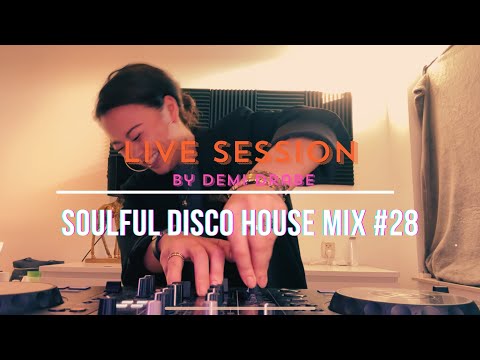 LIVE SOULFUL DISCO HOUSE MIX #28 | Demi Drabe
