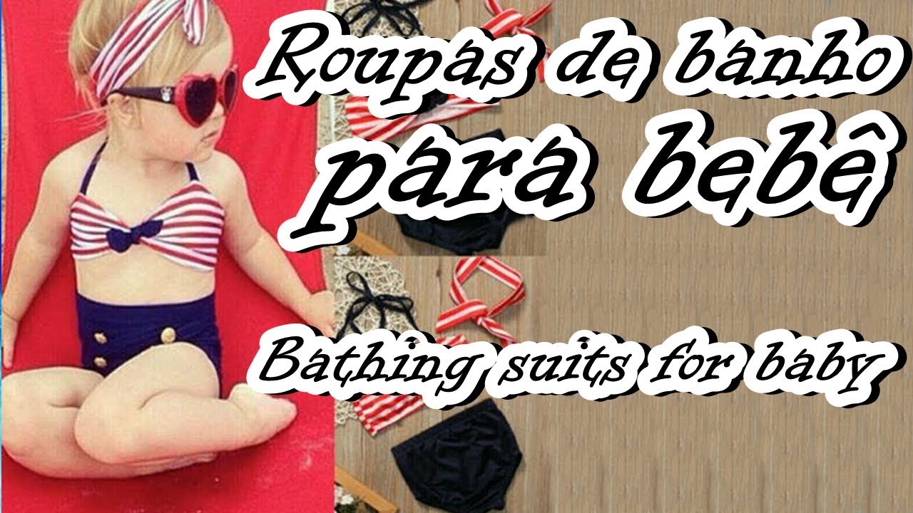 ROUPA DE BANHO PARA BEBÊ /BATHING SUITS FOR BABY