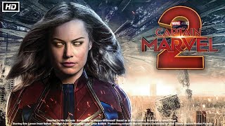 Captain Marvel 2 | Full Movie HD Facts | Brie Larson | Zawe Ashton | Teyonah | Ryan Fleck | Upcoming
