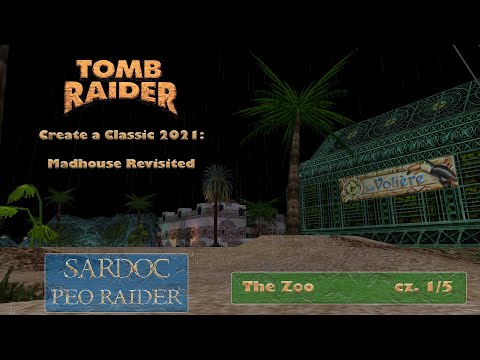 TR Custom: Madhouse Revisited - The Zoo 1/5 (z: Peo)