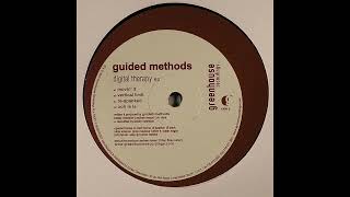 Guided Methods - A2 Vertical Limit (Greenhouse Recordings – GHR013)