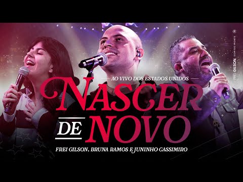 Nascer de Novo | Composta por Juninho Cassimiro & Frei Gilson