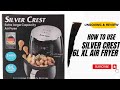UNBOXING REVIEW How To Use SILVER CREST 6L Extra Large AIR FRYER Cost More Reneilwe Phiri
