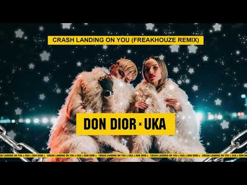 Uka ft. Don Dior - Crash Landing On You (Freakhouze Remix)