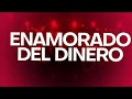Farruko Maestro Enamorado Del Dinero Letra Lyric