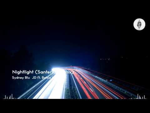 Sydney Blu  JD ft. Betsie Larkin - Nightlight (Santerna Remix)