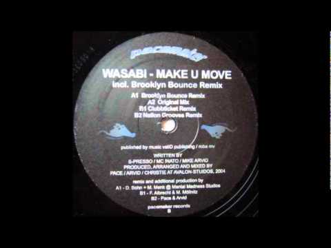 Wasabi - Make U Move (Clubbticket Remix) [2004]