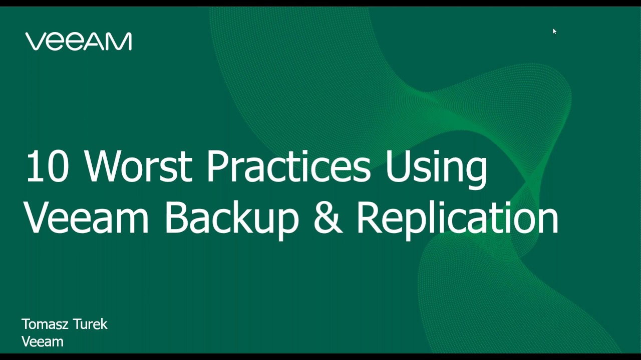 10 najgorszych praktyk użytkowników rozwiązania Veeam Backup & Replication video