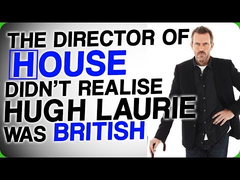 The Director of ‘House’ Didn’t Realise Hugh Laurie was British
