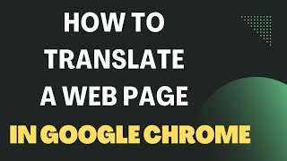 How To Translate a Web Page In Google Chrome