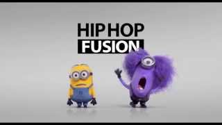Hip Hop Fusion (Minions Intro)
