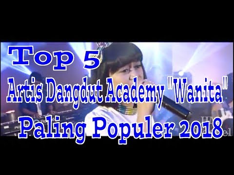 download lagu mp3 mp4 Penyanyi Dangdut Academy Yang Populer, download lagu Penyanyi Dangdut Academy Yang Populer gratis, unduh video klip Penyanyi Dangdut Academy Yang Populer