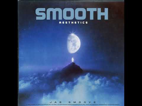 Jae Smoove - Smooth Aesthetics (Instrumental Album)