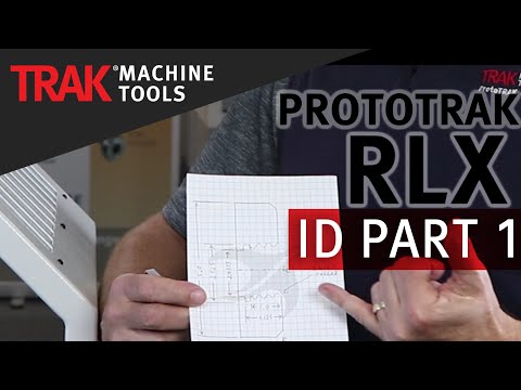 ID Programming | ProtoTRAK RLX CNC | Lathe Programming [Part 1]