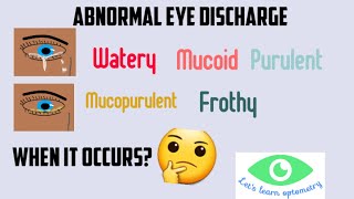 Abnormal eye discharge