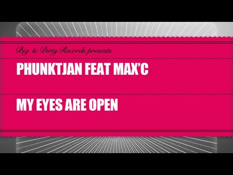 Phunktjan featuring Max'C - My Eyes Are Open (Tim Royko Remix)