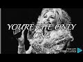 You're the only one by Dolly Parton - Lyrics