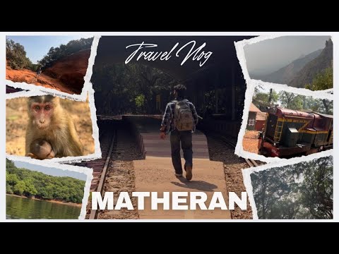 TRIP TO MATHERAN || HILL STATION || TOY TRAIN || ONE DAY TRIP TO MATHERAN #matheran #neral 