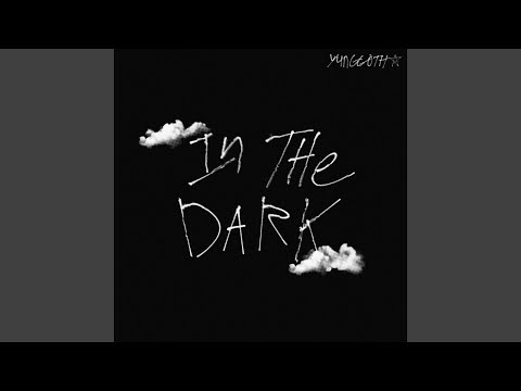 In The Dark