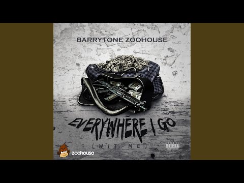 Everywhere I Go (Wit Me)