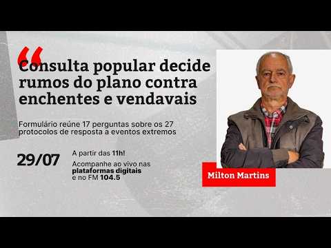 Contraponto - Consulta popular decide rumos do plano contra enchentes e vendavais