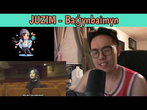 JUZIM - Baǵynbaimyn MV Reaction 「TMF (AAA)」