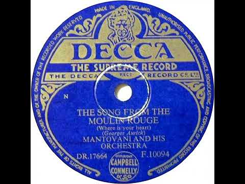 UK New Entry 1953 (39) Mantovani & His Orchestra - The Song From Moulin Rouge (Where Is Your Heart)