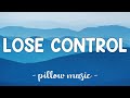 Lose Control - Meduza, Becky Hill & Goodboys (Lyrics) 🎵