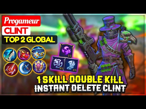 1 Skill Double Kill, Instant Delete Clint [ Top 2 Global Clint ] Progameur - Mobile Legends