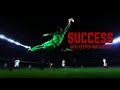 Success - Goalkeeper Motivation