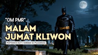 Download lagu Malam Jumat Kliwon – OM PMR (AI Cover Version) mp3 Download lagu Malam Jumat Kliwon – OM PMR (AI Cover Version) mp3