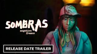 Sombras: Negative Frames (Official Release Date Trailer)