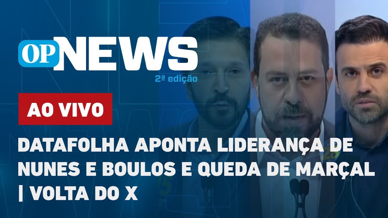 🔴 AO VIVO: Datafolha aponta liderança de Nunes e Boulos e queda de Marçal; volta do X | O POVO News